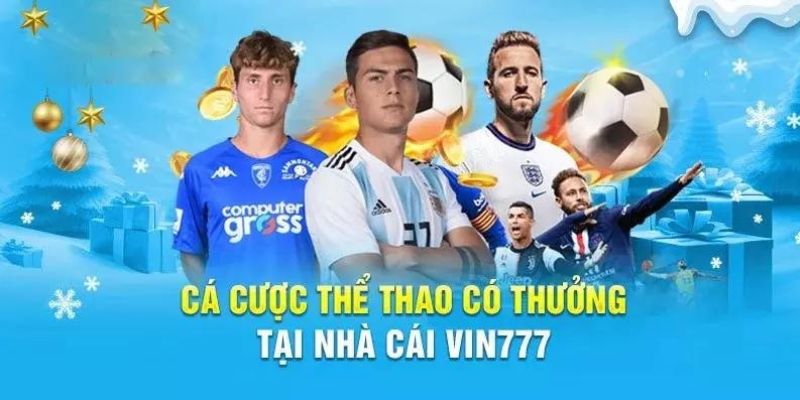 Đôi nét về cá cược thể thao Vin777