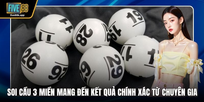 Soi cầu 3 miền